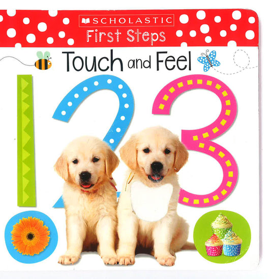 Touch and Feel 123: Scholastic Early Learners (Touch and Feel)