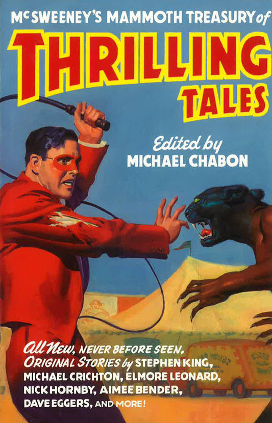 McSweeney's Mammoth Treasury of Thrilling Tales