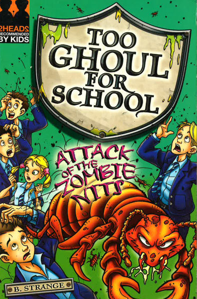 Attack Of The Zombie Nits!