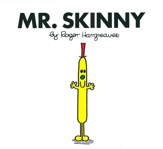 Mr. Skinny