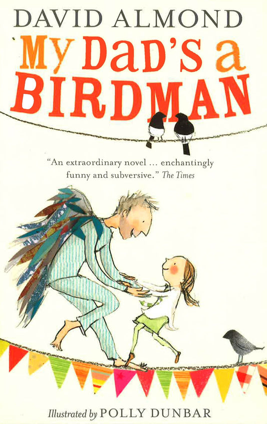 My Dad's A Birdman