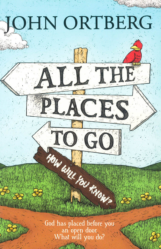 All The Places To Go . . . How Will You Know?