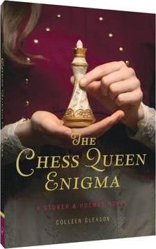 The Chess Queen Enigma: A Stoker & Holmes Novel