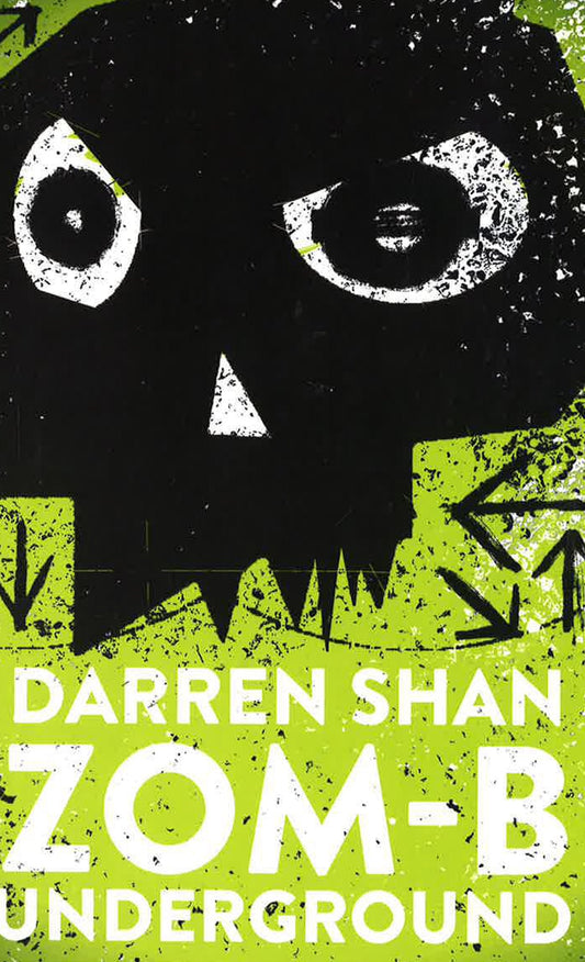 Darren Shan Zom-B Underground Bk 2