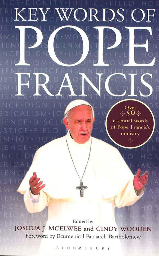 Key Words Of Pope Francis