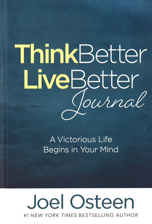 Think Better, Live Better Journal