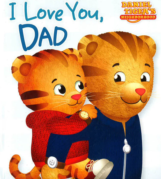 I Love You Dad