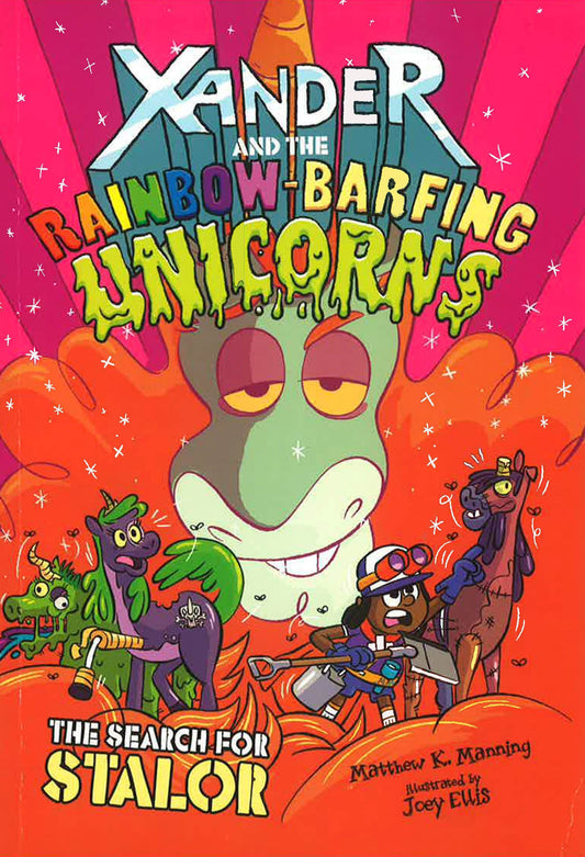 Search for Stalor (Xander and the Rainbow-Barfing Unicorns)