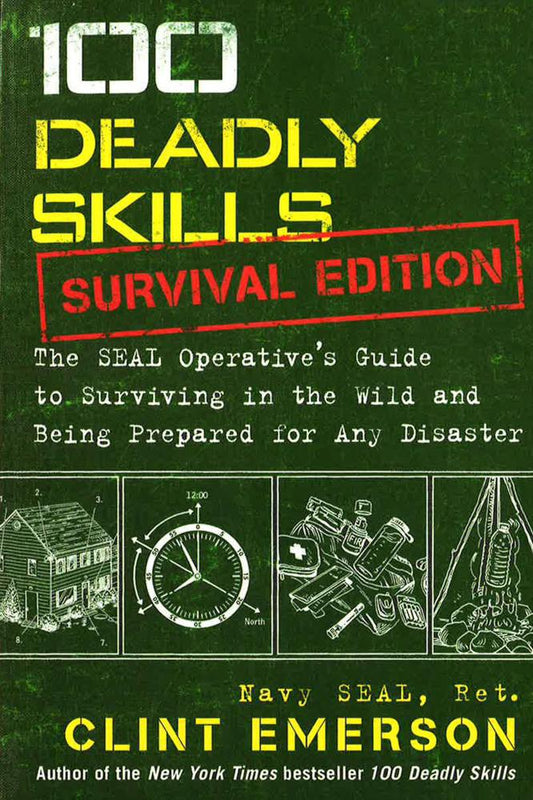 100 Deadly Skills: Survival Edition
