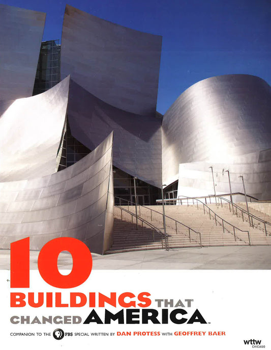 10 Buildings That Changed America