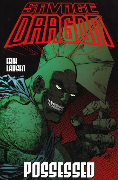 Savage Dragon Volume 4: Possessed
