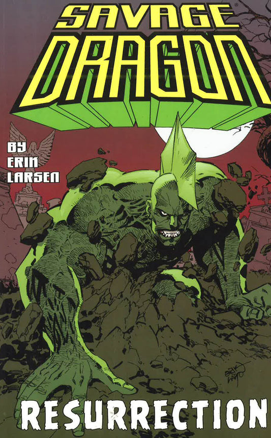 Savage Dragon Volume 11: Resurrection