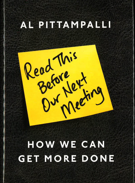 Read This Before Our Next Meeting