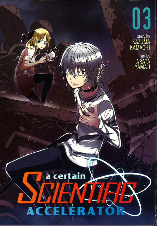 A Certain Scientific Accelerator: Vol. 3