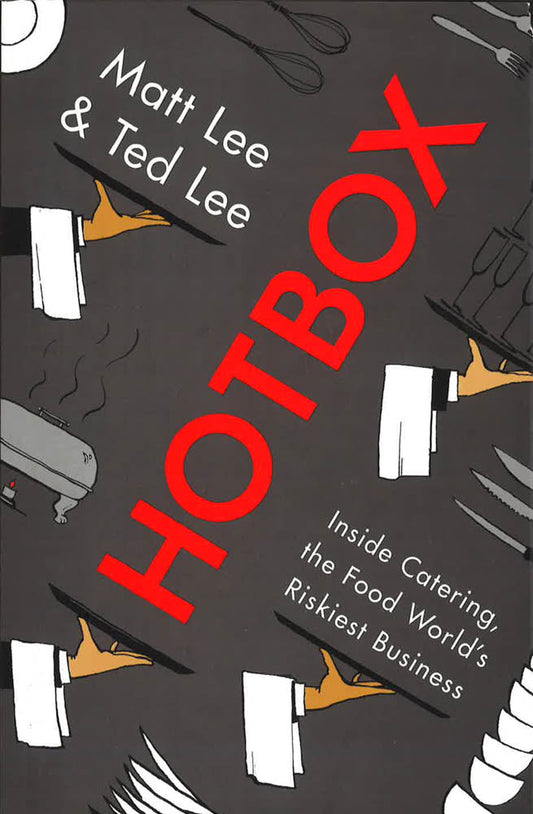 Hotbox: Inside Catering, The Food World'