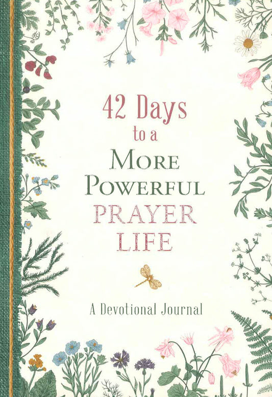 42 Days To A More Powerful Prayer Life Devotional Journal