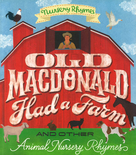 Old Macdonald Had A Farm And Other Animal Nursery Rhymes
