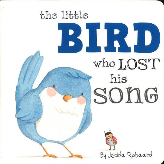 The Little Bird Who Lost His Song
