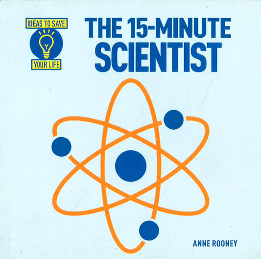 The 15-Minute Scientist