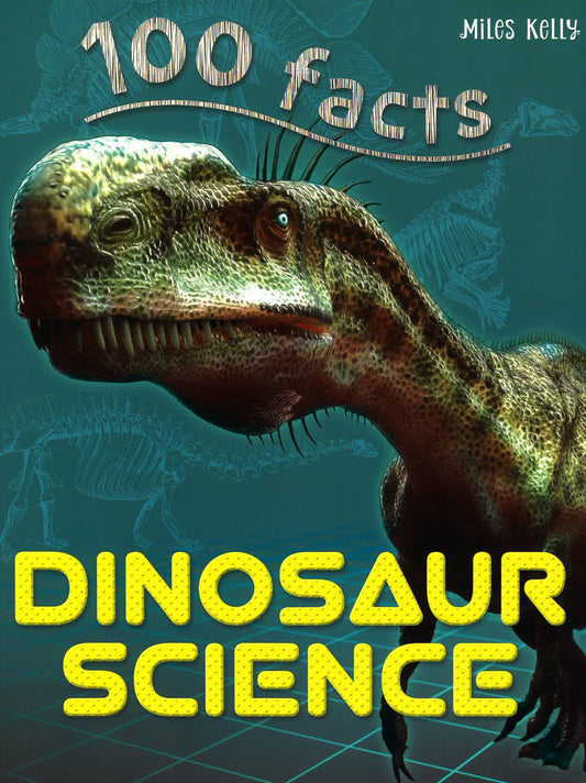 100 Facts Dinosaur Science