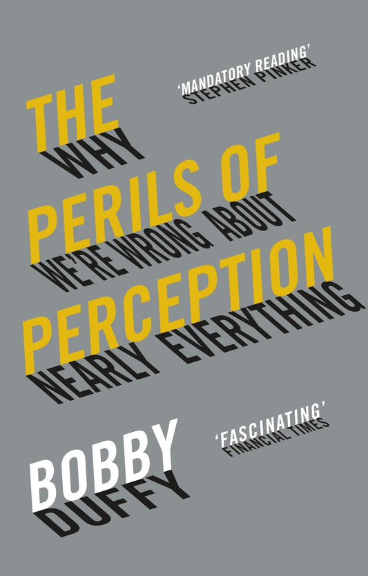 PERILS OF PERCEPTION
