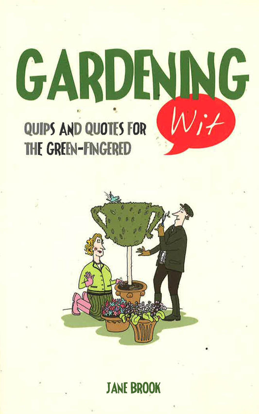 Gardening Wit
