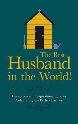 The Best Husband In The World