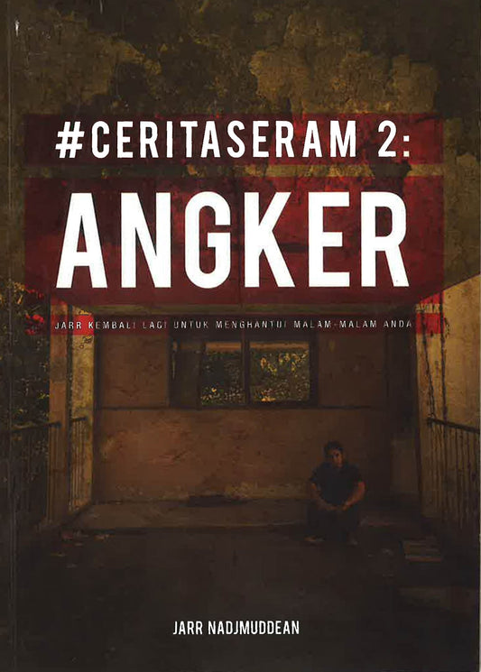 #Ceritaseram 2: Angker
