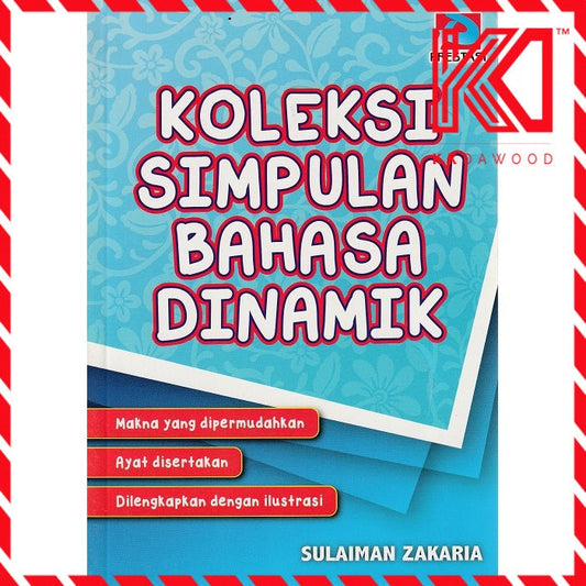KOLEKSI SIMPULAN BAHASA DINAMIK