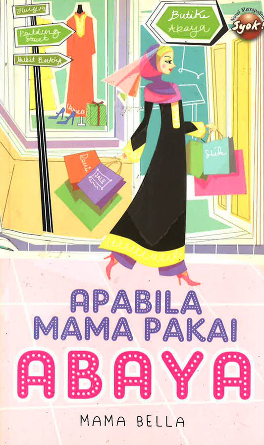 Apabila Mama Pakai Abaya