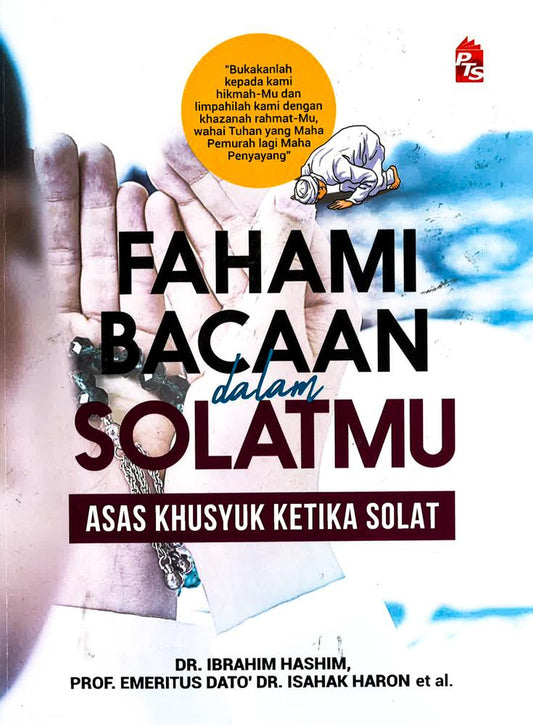 Fahami Bacaan Dalam Solatmu (Edisi Kemas Kini)