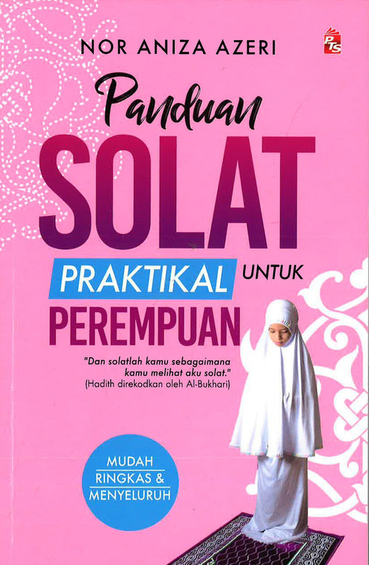 Panduan Solat Praktikal Untuk Perempuan