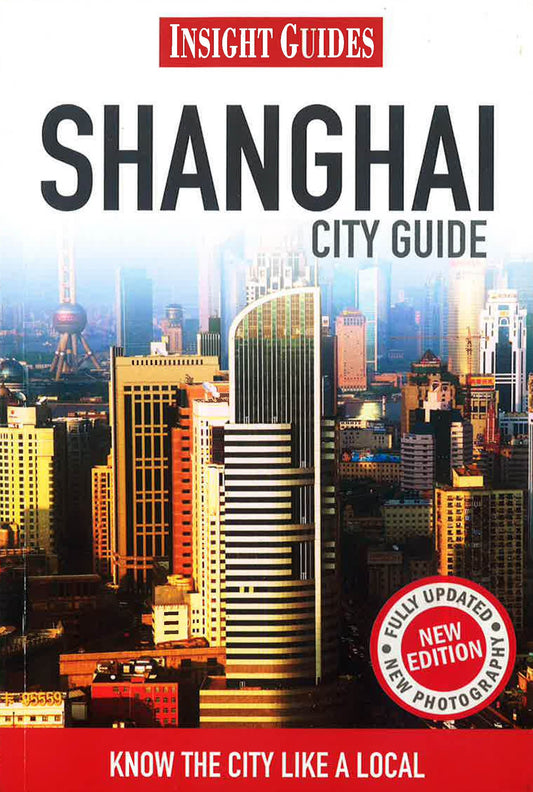Insight Guides: Shanghai City Guide
