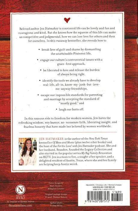 For The Love: Fighting For Grace In A World Of Impossible Standards