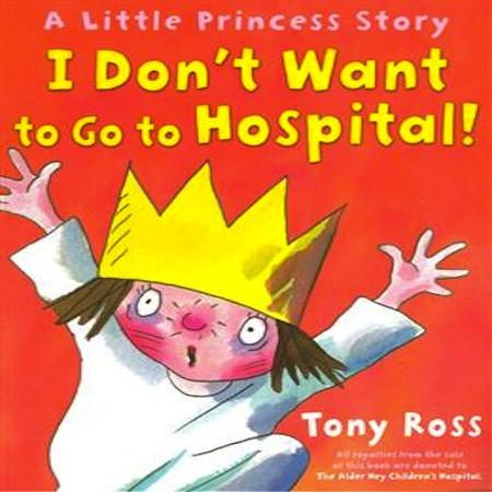 I Don't Want to Go to Hospital!