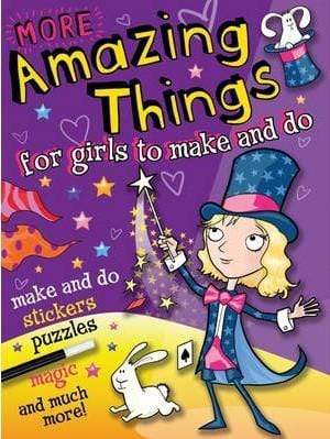 More Amazing Magician for Girls to Make and Do