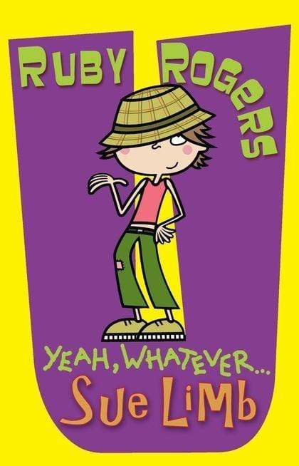 Ruby Rogers: Yeah, Whatever?