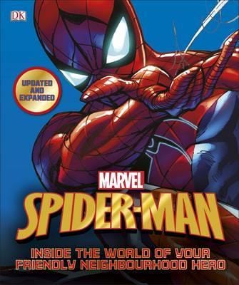 Spider-Man Inside The World Of Your Friendly Neighbourhood Hero
