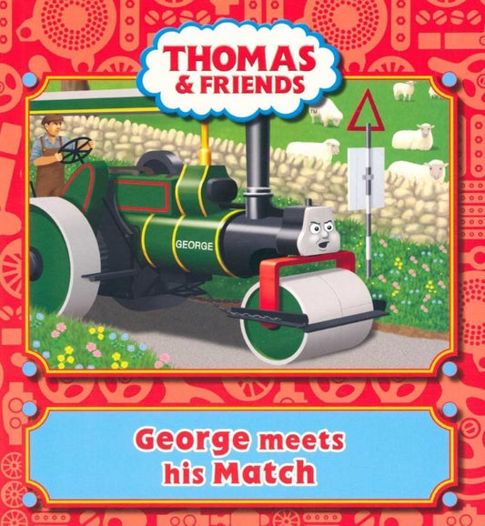 Thomas And Friends: George meets his Match